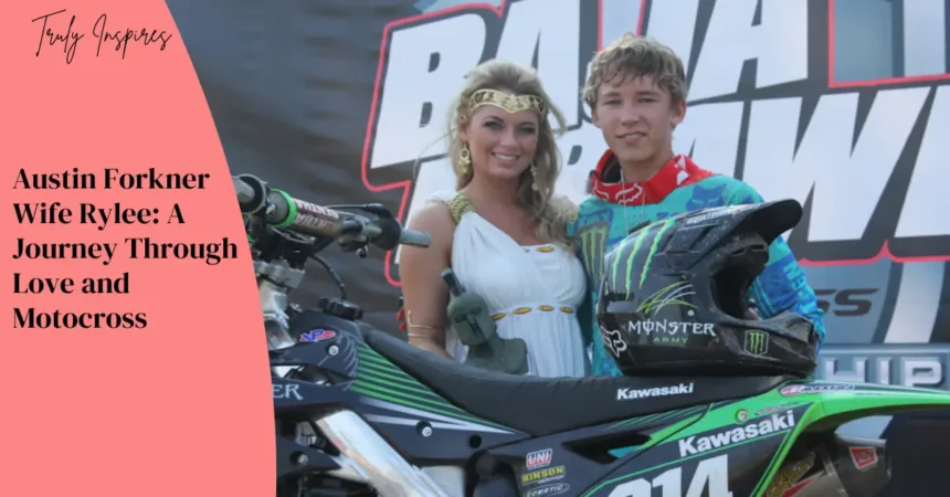 Austin Forkner Wife